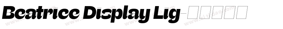 Beatrice Display Lig字体转换
